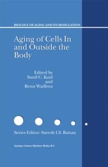 Aging of Cells in and Outside the Body