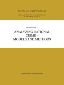 Analyzing Rational Crime - Models and Methods