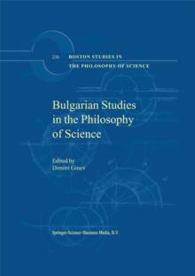 Bulgarian Studies in the Philosophy of Science