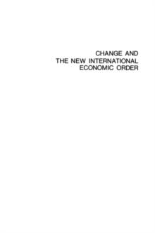 Change and the New International Economic Order