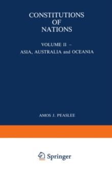 Constitutions of Nations : Volume II - Asia, Australia and Oceania