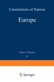 Volume III - Europe : Constitutions of Nations