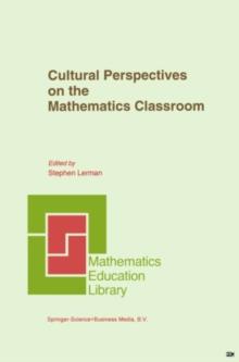 Cultural Perspectives on the Mathematics Classroom