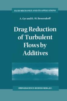 Drag Reduction of Turbulent Flows by Additives