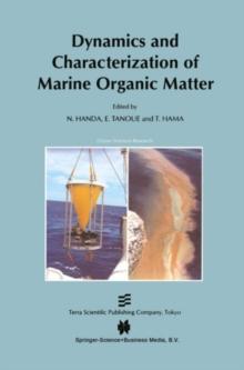 Dynamics and Characterization of Marine Organic Matter