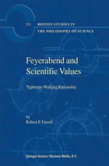 Feyerabend and Scientific Values : Tightrope-Walking Rationality