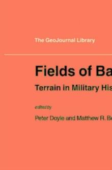 Fields of Battle : Terrain in Military History