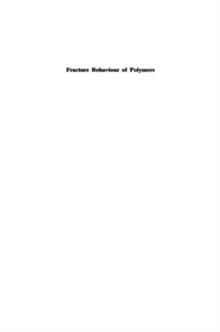 Fracture Behaviour of Polymers