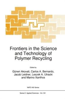 Frontiers in the Science and Technology of Polymer Recycling