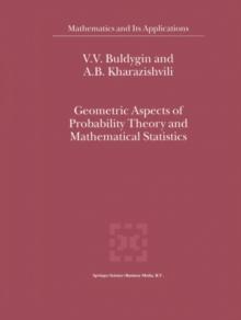 Geometric Aspects of Probability Theory and Mathematical Statistics