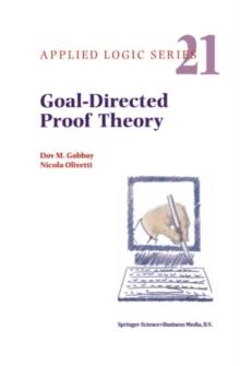 Goal-Directed Proof Theory