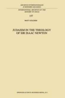 Judaism in the Theology of Sir Isaac Newton