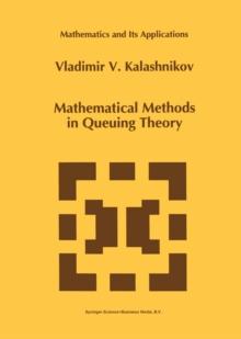 Mathematical Methods in Queuing Theory