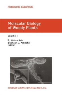 Molecular Biology of Woody Plants : Volume 1