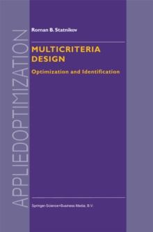 Multicriteria Design : Optimization and Identification