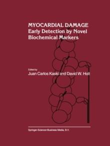 Myocardial Damage : Early Detection by Novel Biochemical Markers