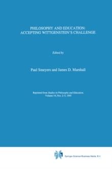 Philosophy and Education: : Accepting Wittgenstein's Challenge