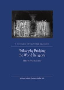 Philosophy Bridging the World Religions