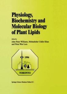 Physiology, Biochemistry and Molecular Biology of Plant Lipids