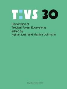 Restoration of Tropical Forest Ecosystems : Proceedings of the Symposium held on October 7-10, 1991