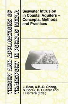 Seawater Intrusion in Coastal Aquifers : Concepts, Methods and Practices