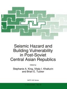 Seismic Hazard and Building Vulnerability in Post-Soviet Central Asian Republics