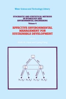 Stochastic and Statistical Methods in Hydrology and Environmental Engineering : Volume 4: Effective Environmental Management for Sustainable Development