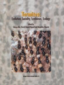 Termites: Evolution, Sociality, Symbioses, Ecology