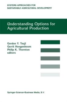 Understanding Options for Agricultural Production