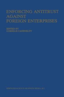 Enforcing Antitrust Against Foreign Enterprises : Procedural Problems in the Extraterritorial Application of Antitrust laws