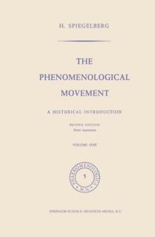 The Phenomenological Movement : A Historical Introduction