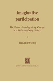 Imaginative Participation : The Career of an Organizing Concept in a Multidisciplinary Context