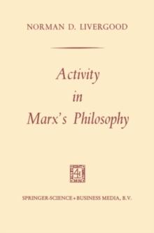 Activity in Marx's Philosophy