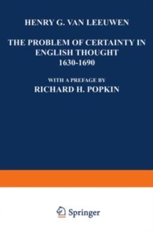 The Problem of Certainty in English Thought 1630-1690