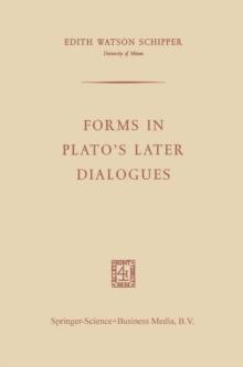 Forms in Plato's Later Dialogues