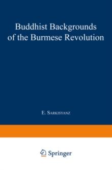 Buddhist Backgrounds of the Burmese Revolution