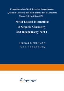 Metal-Ligand Interactions in Organic Chemistry and Biochemistry : Part 1