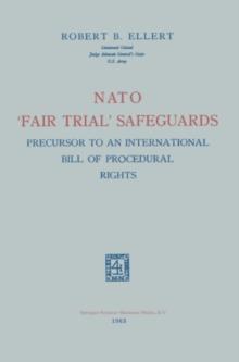 Nato 'Fair Trial' Safeguards: Precursor to an International Bill of Procedural Rights