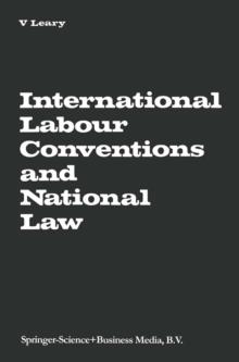 International Labour Conventions and National Law : The Effectiveness of the Automatic Incorporation of Treaties in National Legal Systems