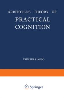 Aristotle's Theory of Practical Cognition