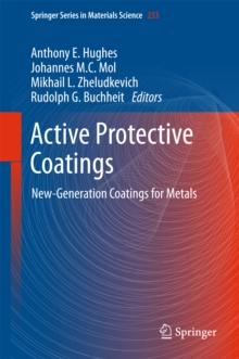 Active Protective Coatings : New-Generation Coatings for Metals