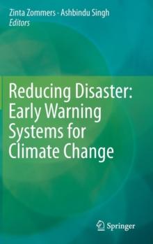 Reducing Disaster: Early Warning Systems For Climate Change