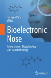 Bioelectronic Nose : Integration of Biotechnology and Nanotechnology