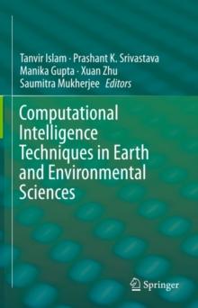 Computational Intelligence Techniques in Earth and Environmental Sciences