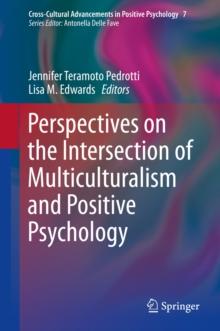 Perspectives on the Intersection of Multiculturalism and Positive Psychology