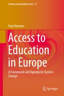 Access to Education in Europe : A Framework and Agenda for System Change