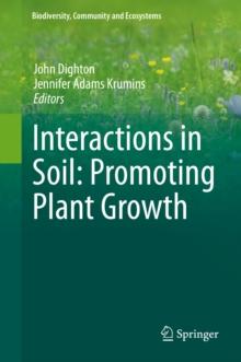 Interactions in Soil: Promoting Plant Growth