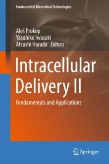 Intracellular Delivery II : Fundamentals and Applications