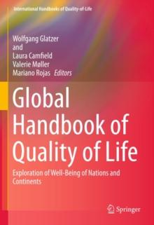 Global Handbook of Quality of Life : Exploration of Well-Being of Nations and Continents