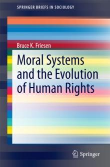 Moral Systems and the Evolution of Human Rights